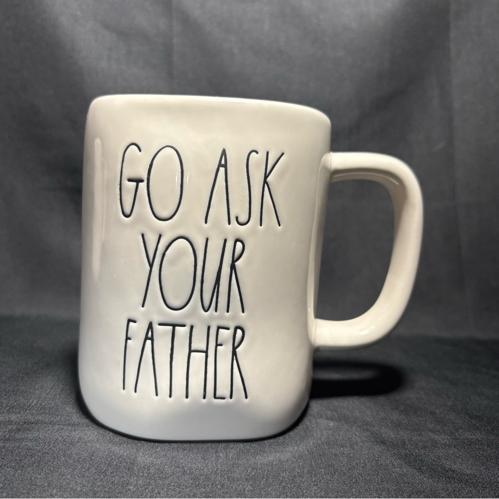 Rae Dunn GO ASK YOUR FATHER Mug